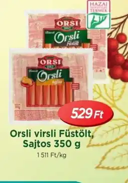 Real Orsli virsli Füstölt, Sajtos ajánlat