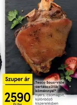 Tesco Tesco Sous-vide sertéscsülök köménnyel ajánlat