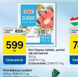 Tesco Vici Classic hűtött, surimi rák ízű halrúd ajánlat