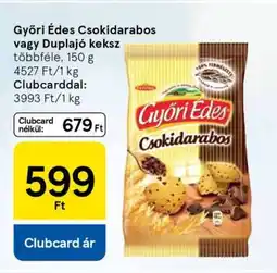 Tesco Győri Édes Csokidarabos vagy Duplajó keksz ajánlat