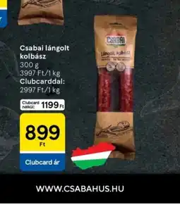 Tesco Csabai lángolt kolbász ajánlat
