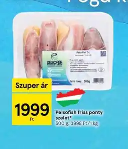 Tesco Pelsőfish friss ponty szelet ajánlat