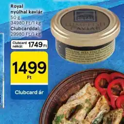 Tesco Royal nyúhal kaviár ajánlat