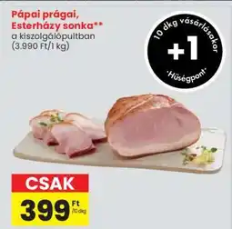 Spar Pápai prágai, Esterházy sonka ajánlat