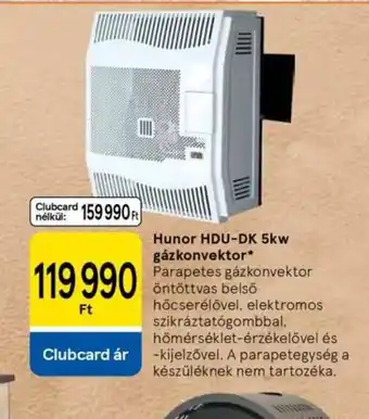 Tesco Hunor HDU-DK 5kw gázkonvektor ajánlat