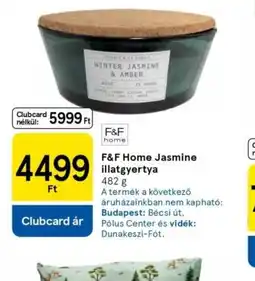 Tesco F Clubcard 9999 FtF Home Jasmine Illatgyertya ajánlat