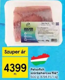 Tesco Pelsofish szürkeharcsa filé ajánlat
