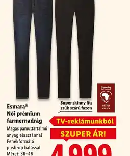 Lidl Esmara Női prémium farmernadrág ajánlat