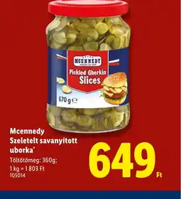 Lidl Mcennedy Szeletelt savanyított uborka ajánlat