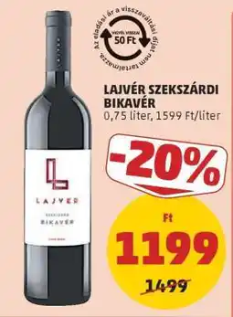 PENNY Lajver Szekszárdi Bikavér ajánlat