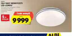 ALDI Philips Fali vagy mennyezeti LED-lámpa ajánlat