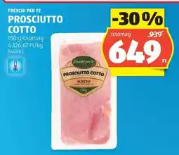 ALDI Freschi Per Te Prosciutto Cotto ajánlat