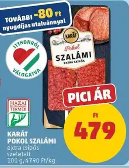 PENNY Karát Pokol Szalámi ajánlat