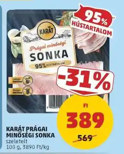 PENNY KARÁT PRÁGAI MINŐSÉGI SONKA ajánlat