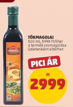 PENNY Tökmagolaj ajánlat