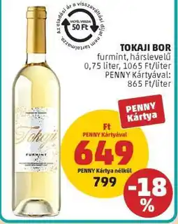 PENNY Tokaji bor ajánlat