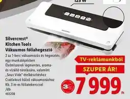Lidl SILVERCREST KITCHEN TOOLS Vákuumos fóliahegesztő ajánlat