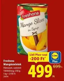 Lidl Freshona Mangószeletek ajánlat