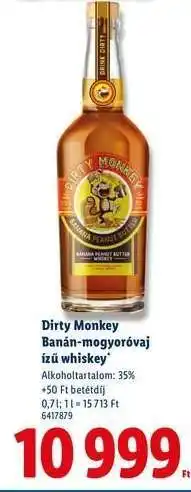 Lidl Dirty Monkey Banán-mogyoróvaj ízű whiskey ajánlat