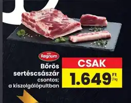 Interspar Regnum Bőrös sertéscsászár ajánlat