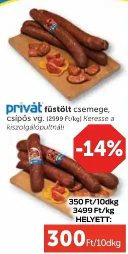 PRIVÁT Privát füstölt ajánlat
