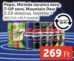 PRIVÁT Pepsi, Mirinda narancs zero, 7-UP zero, Mountain Dew ajánlat