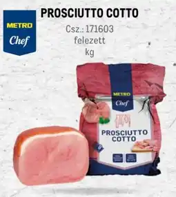 Metro Chef Metro Prosciutto Cotto ajánlat