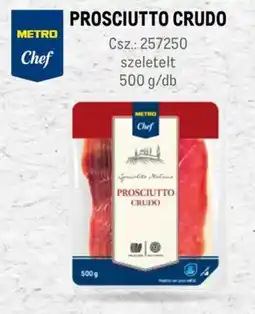 Metro Metro Chef Prosciutto Crudo ajánlat