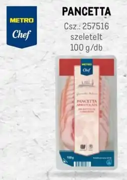 Metro Metro Chef Pancetta ajánlat