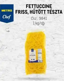 Metro Metro Chef Fettuccine friss, hűtött tészta ajánlat