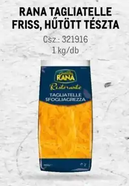 Metro Rana Tagliatelle friss, hűtött tészta ajánlat