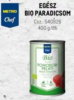 Metro Metro Chef Egész bio paradicsom ajánlat
