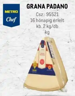 Metro Metro Chef Grana Padano ajánlat