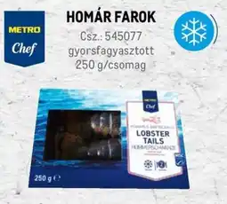 Metro Metro Chef Homár farok ajánlat