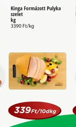 Real Kinga Formázott Pulyka szelet ajánlat