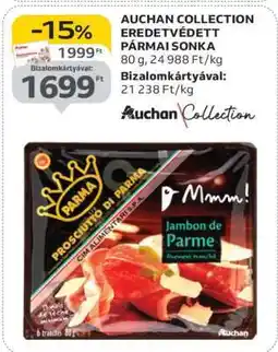 Auchan AUCHAN COLLECTION EREDETVÉDETT PÁRMAI SONKA ajánlat