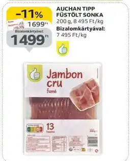 Auchan AUCHAN TIPP FÜSTÖLT SONKA ajánlat