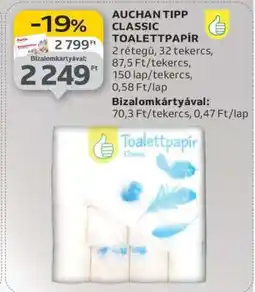 Auchan AUCHAN TIPP CLASSIC TOALETTPAPÍR ajánlat