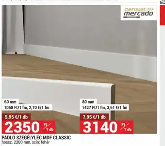 Parquet Mercado Padló szegélyléc MDF Classic