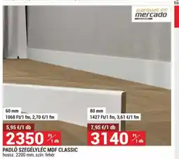 Merkury Market Parquet Mercado Padló szegélyléc MDF Classic ajánlat