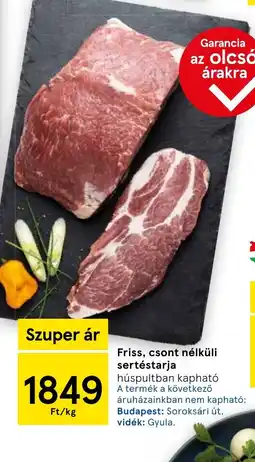 Tesco Friss, csont nélküli sertéstarja ajánlat