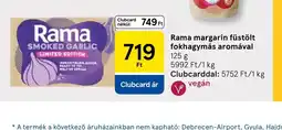 Tesco Rama margarin füstölt fokhagymás aromával ajánlat