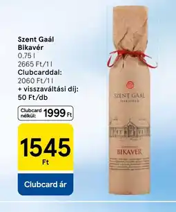 Tesco Szent Gaál Bikavér ajánlat