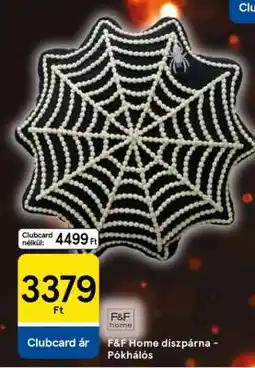 Tesco F&F Home díszpárna - Pókhálós ajánlat