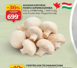 Auchan Auchan Kedvenc Fehér Csiperkegomba ajánlat