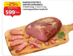 Auchan Hartai füstölt, sertés diósonka ajánlat