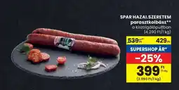 Spar SPAR HAZAI.SZERETEM parasztkolbász ajánlat