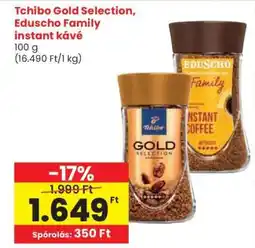Spar Tchibo Gold Selection, Eduscho Family instant kávé ajánlat