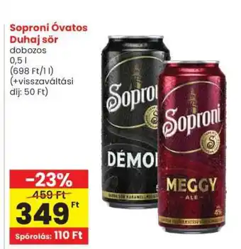 Spar Soproni Óvatos Duhaj sör ajánlat