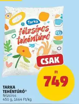 PENNY Tarka Tehéntúró ajánlat